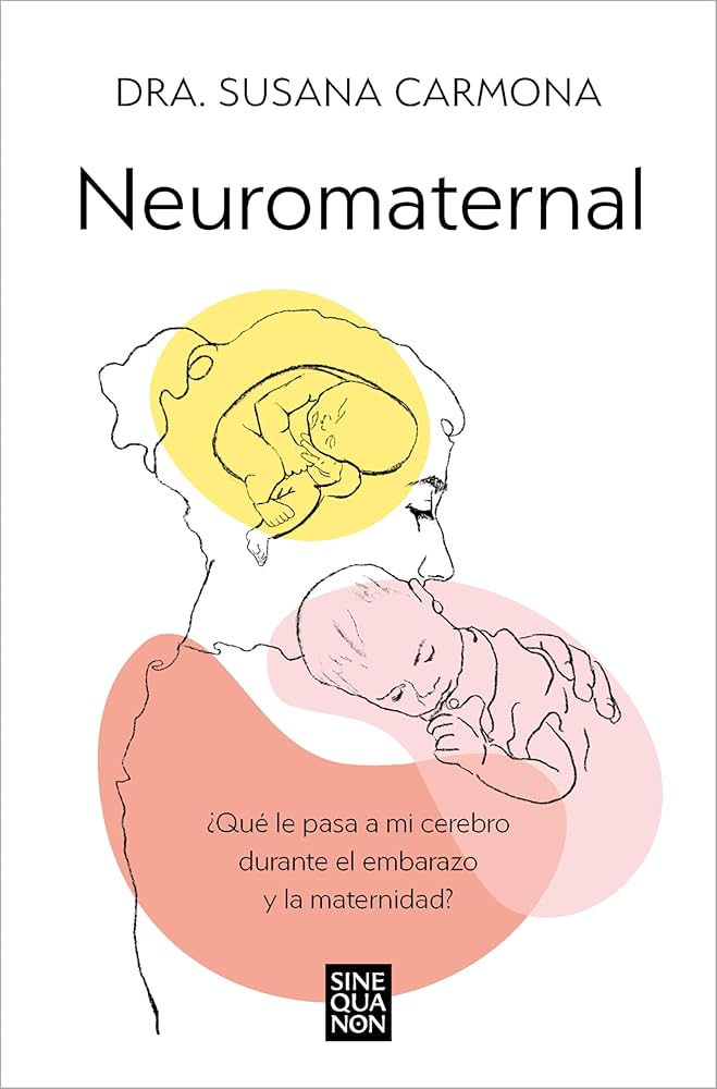 Neuromaternal : ¿qué le pasa a mi cerebro durante el embarazo y la maternidad?