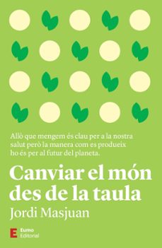 Canviar el món des de la taula 