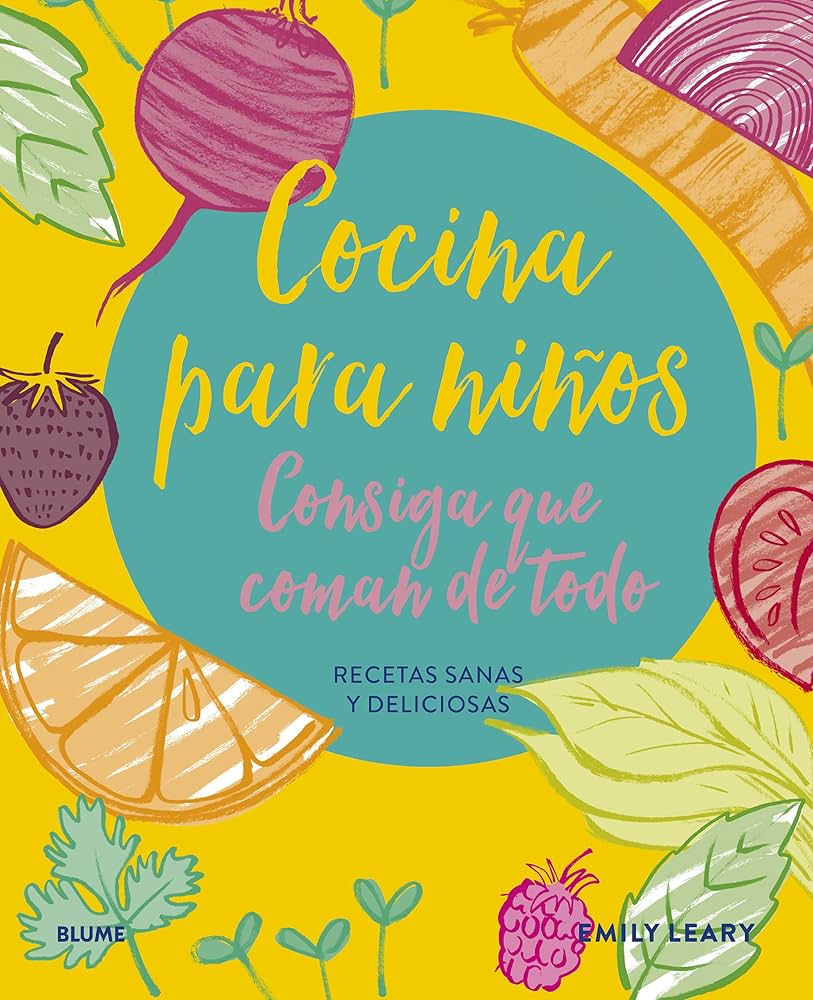 Cocina para niños: consigan que coman de todo
