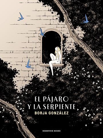 El Pájaro y la serpiente 