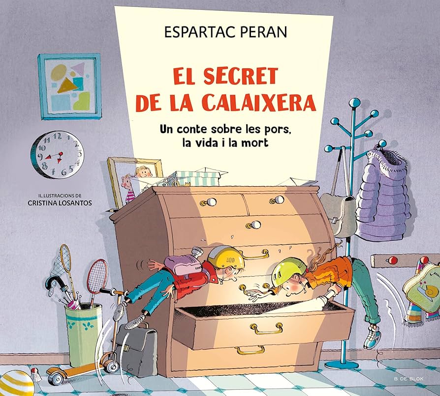 El secret de la calaixera : un conte sobre les pors, la vida i la mort