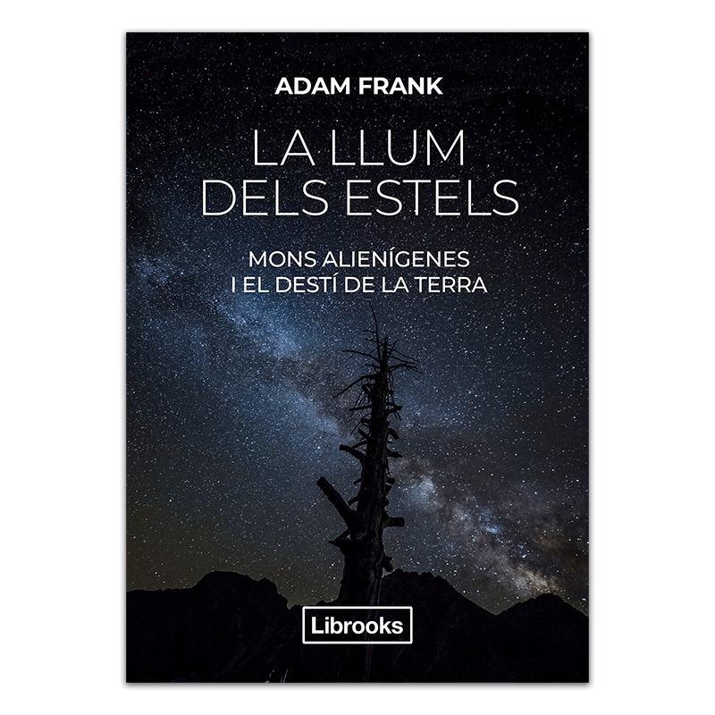 La Llum dels estels: Mons alienígenes i el destí de la Terra