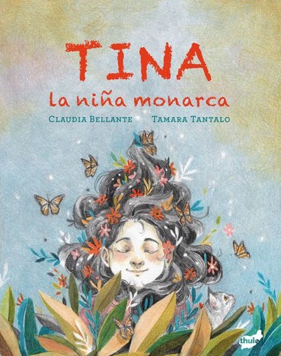 Tina, la niña monarca