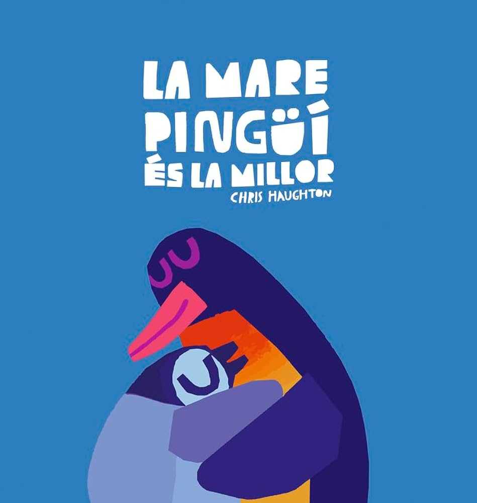 La mare pingüí és la millor