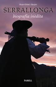 Serrallonga: biografia inèdita