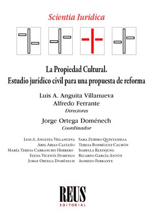 La Propiedad cultural : estudio jurídico civil para una propuesta de reforma