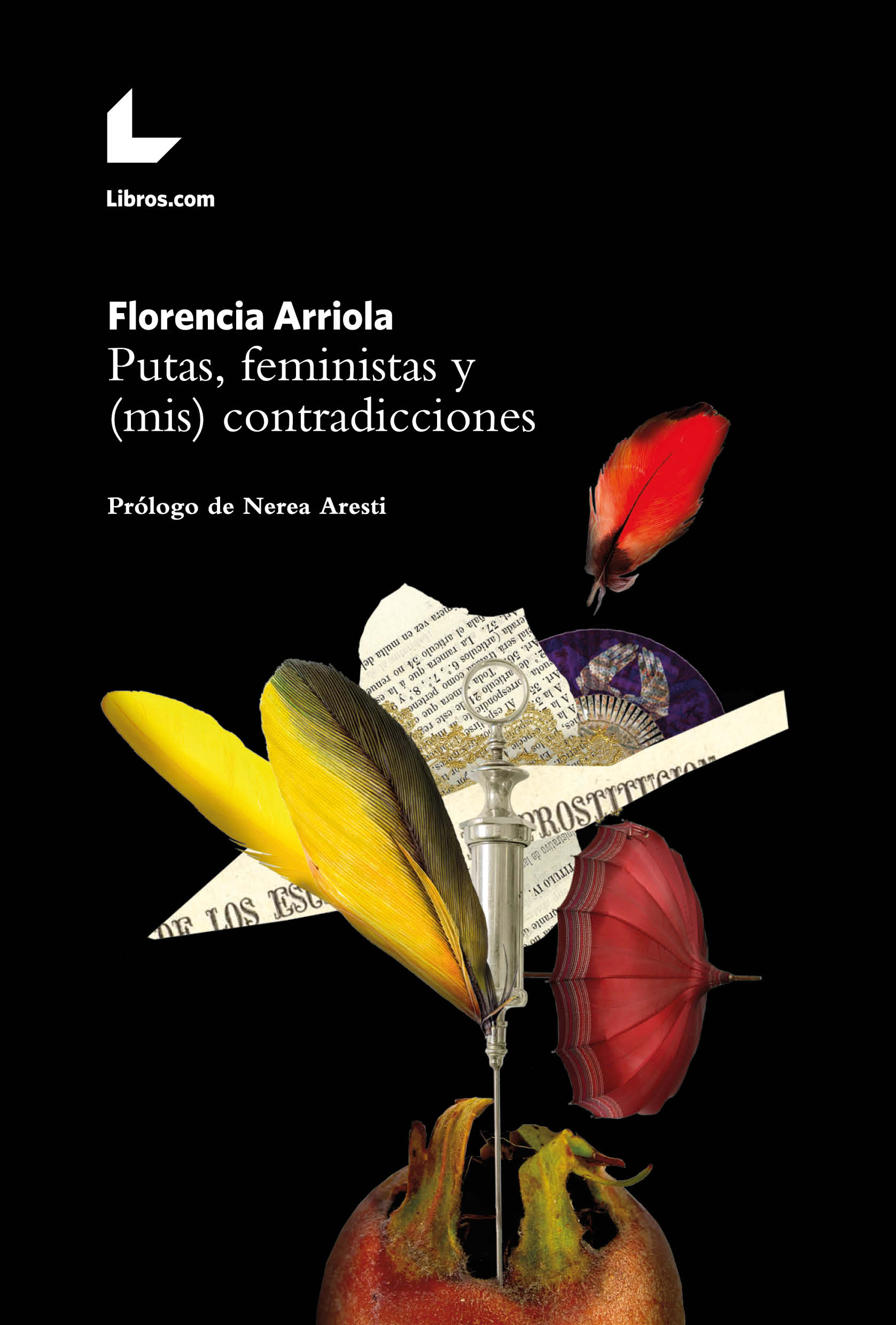 Puta, feministas y (mis) contradicciones