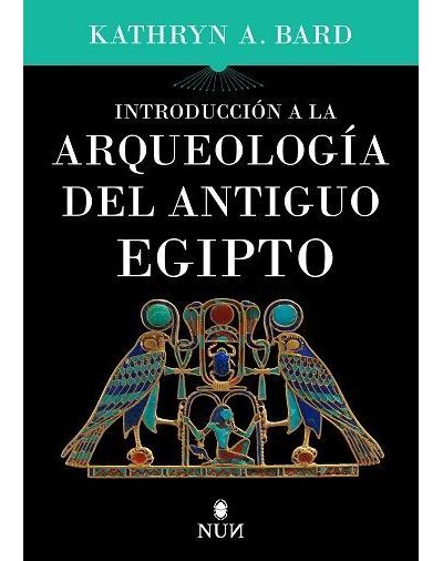 Introducción a la arqueología del Antiguo Egipto
