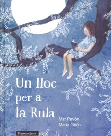 Un lloc per a la Rula