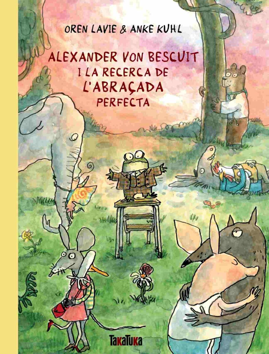 Alexander Von Bescuit i la recerca de l'abraçada perfecta