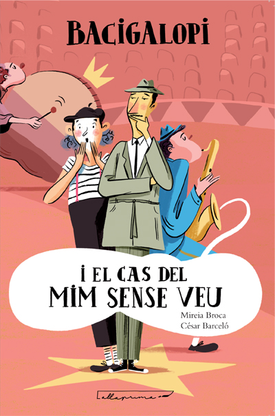 Bacigalopi i el cas del mim sense veu