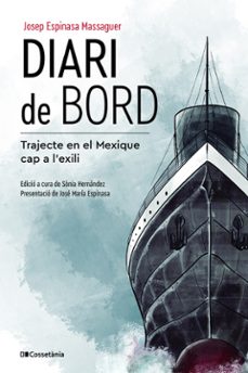 Diari de bord : trajecte en el Mexique cap a l'exili