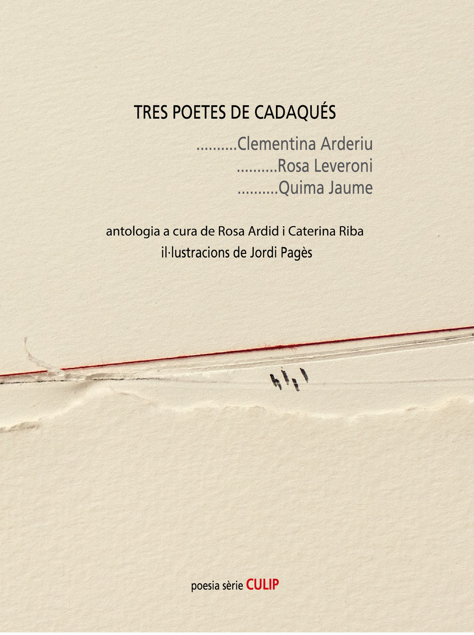 Tres poetes de Cadaqués : Clementina Arderiu, Rosa Leveroni, Quima Jaume