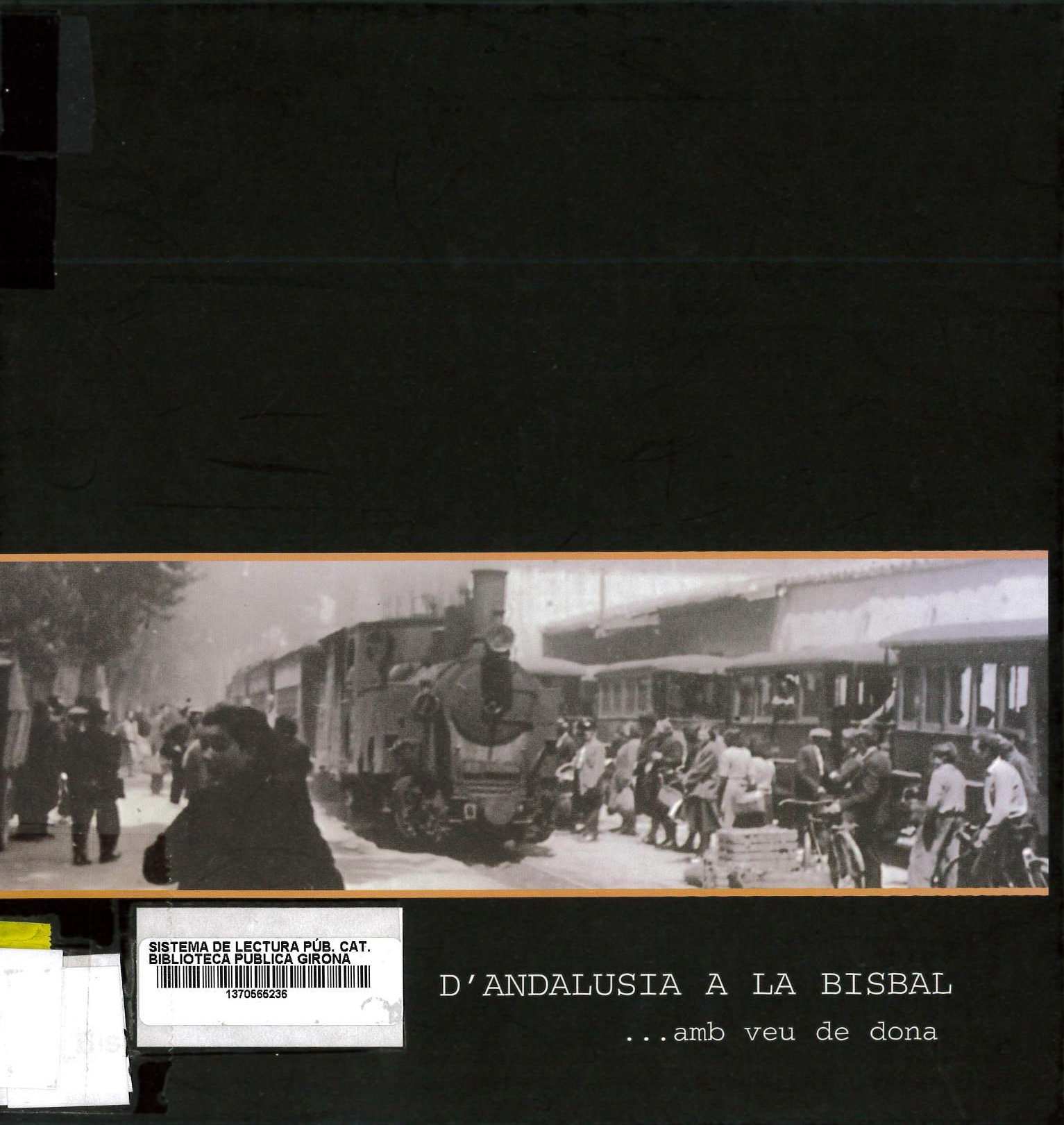 D'Andalusia a La Bisbal ... : amb veu de dona