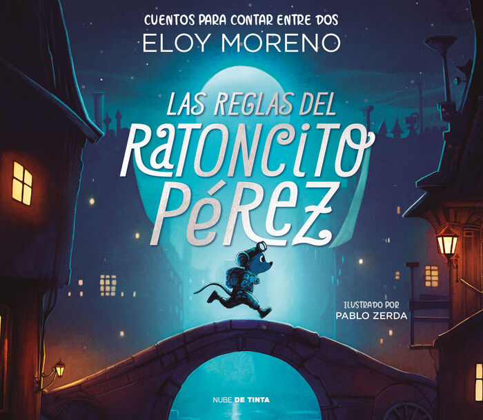 Las reglas del Ratoncito Pérez