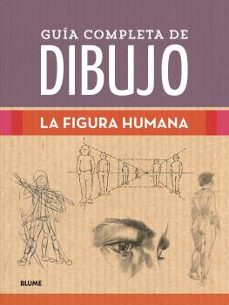 Guía completa de dibujo: La figura humana