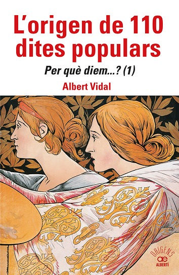 Per què diem...: l'origen de 100 dites populars