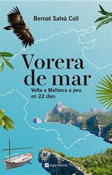 Vorera de mar: volta a Mallorca a peu en 22 dies