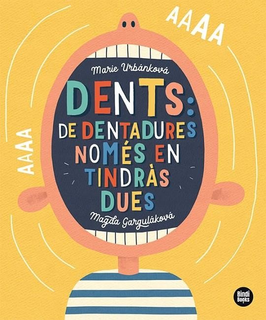 Dents: de dentadures només en tindràs dues