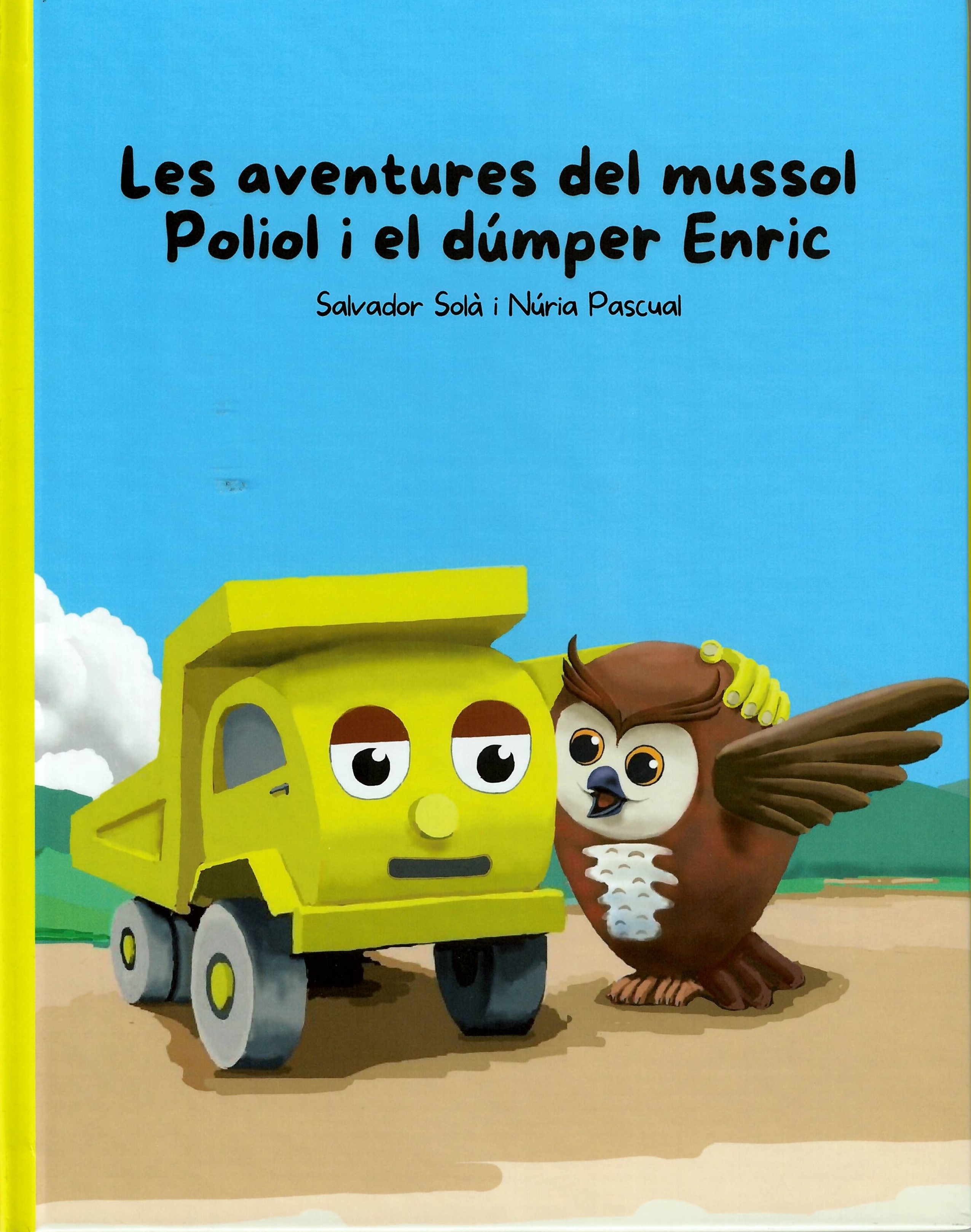 Les aventures del mussol Poliol i el dúmper Enric