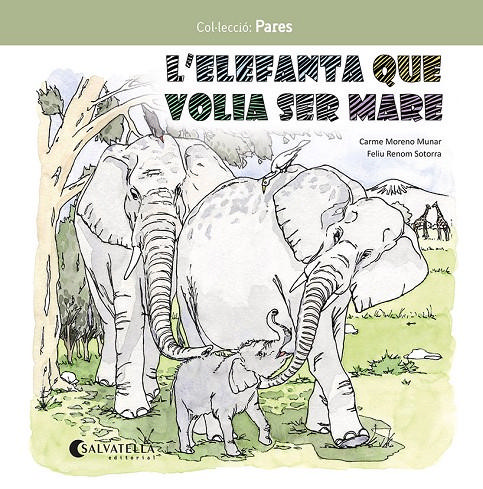 L'elefant que volia ser mare