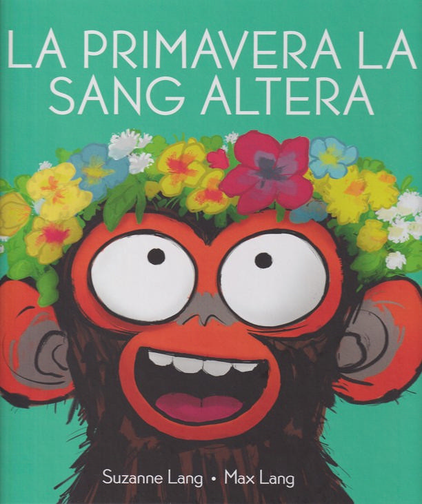 La primavera la sang altera