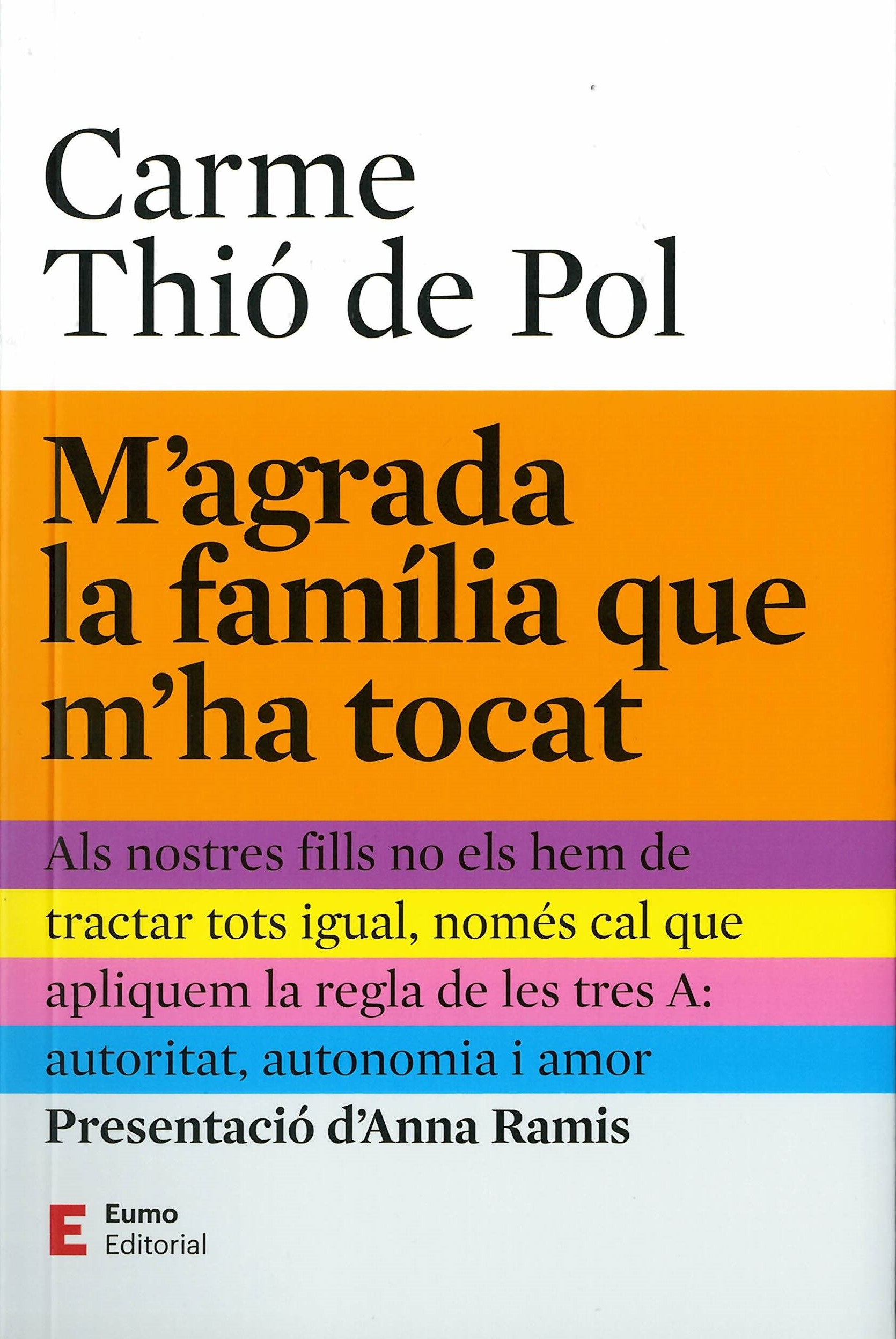 M'agrada la família que m'ha tocat