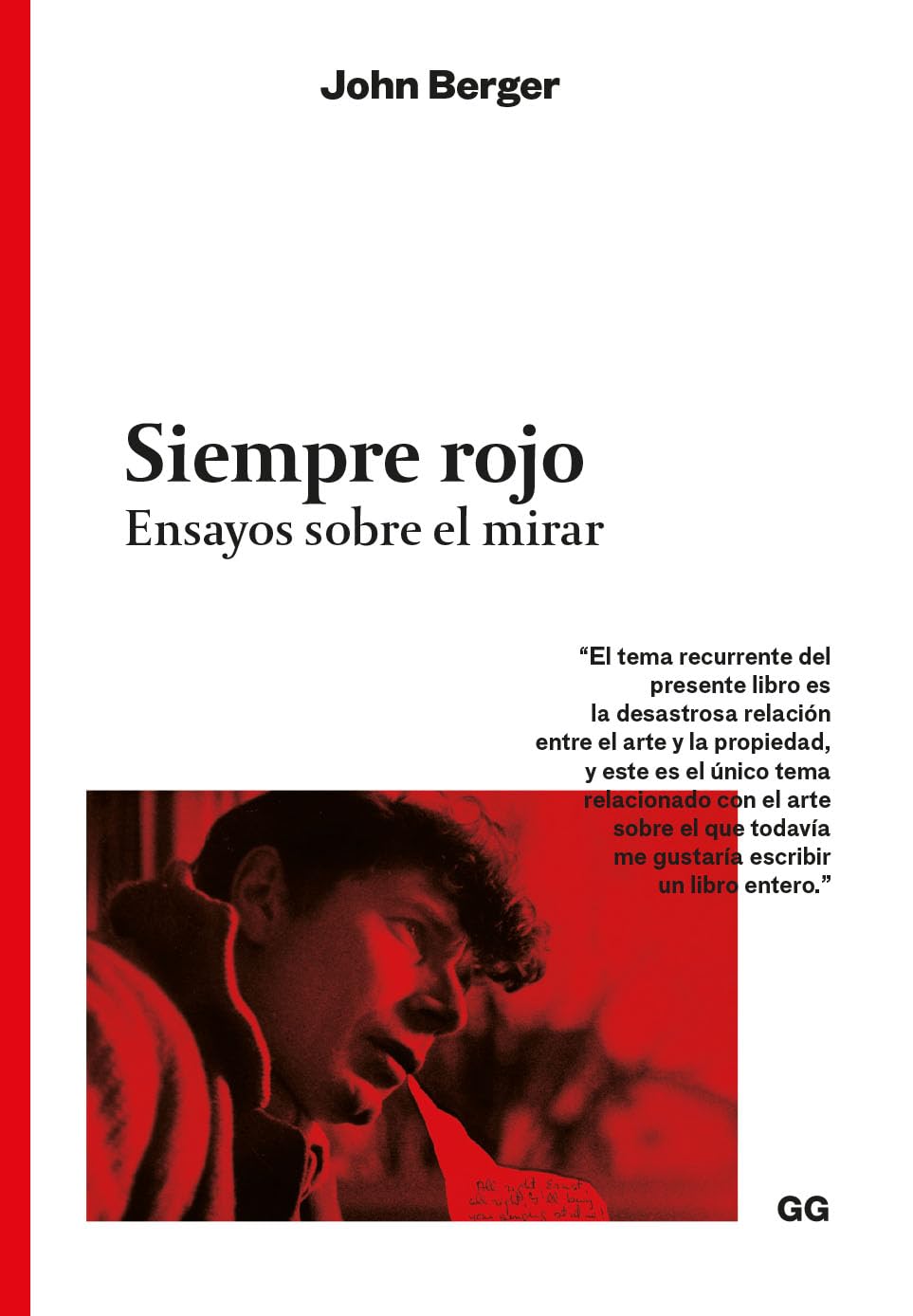 Siempre rojo : ensayos sobre el mirar