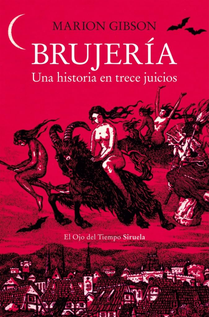Brujería : una historia en trece juicios
