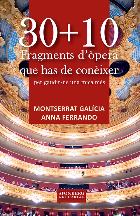30+10 fragments d'òpera que has de conèixer : per gaudir-ne una mica més