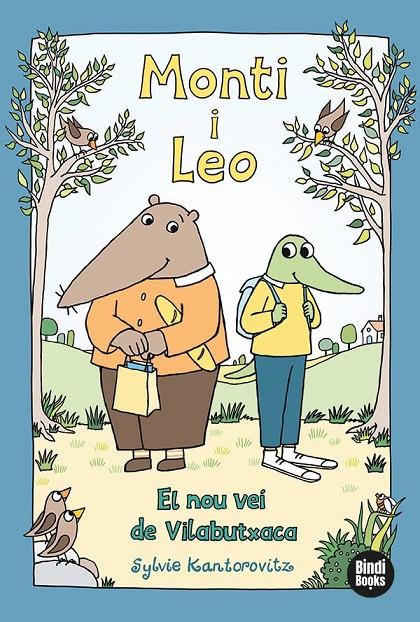 Monti i Leo - El nou veí de Vilabutxaca