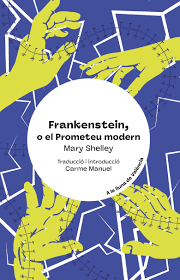 Frankenstein, o el prometeu modern