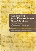 Els dominis de Sant Pere de Rodes cal Cap de Creus