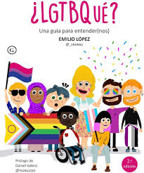 ¿LGTB qué? : una guía para entender(nos)