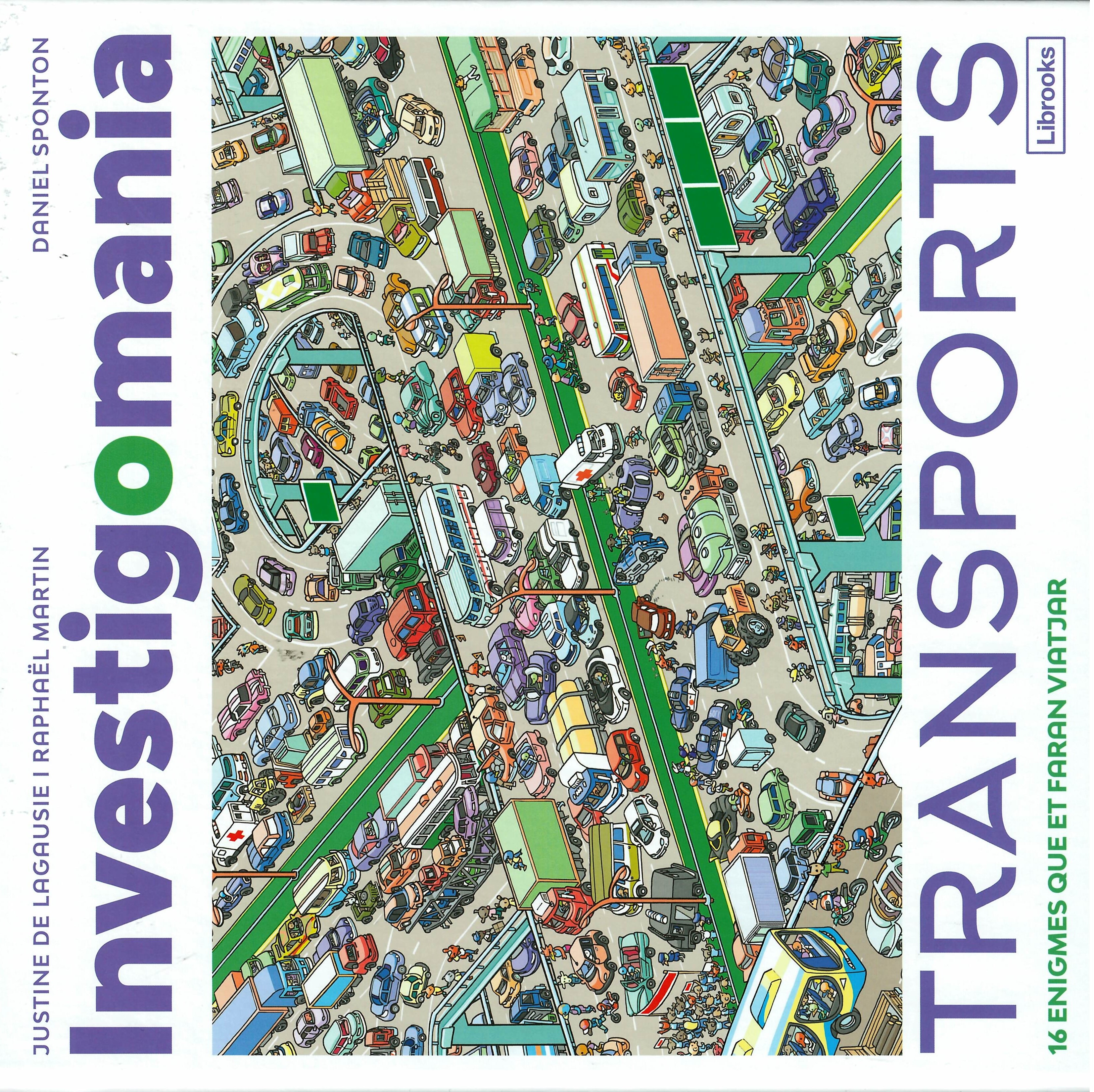 Investigomania: Transports