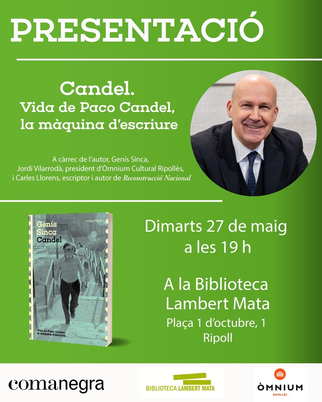 Cartell presentació llibre Candel. Vida de paco Candel a Ripoll