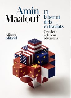 	El Laberint dels extraviats : Occident i els seus adversaris