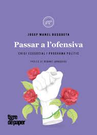 	Passar a l'ofensiva : crisi ecosocial i programa polític