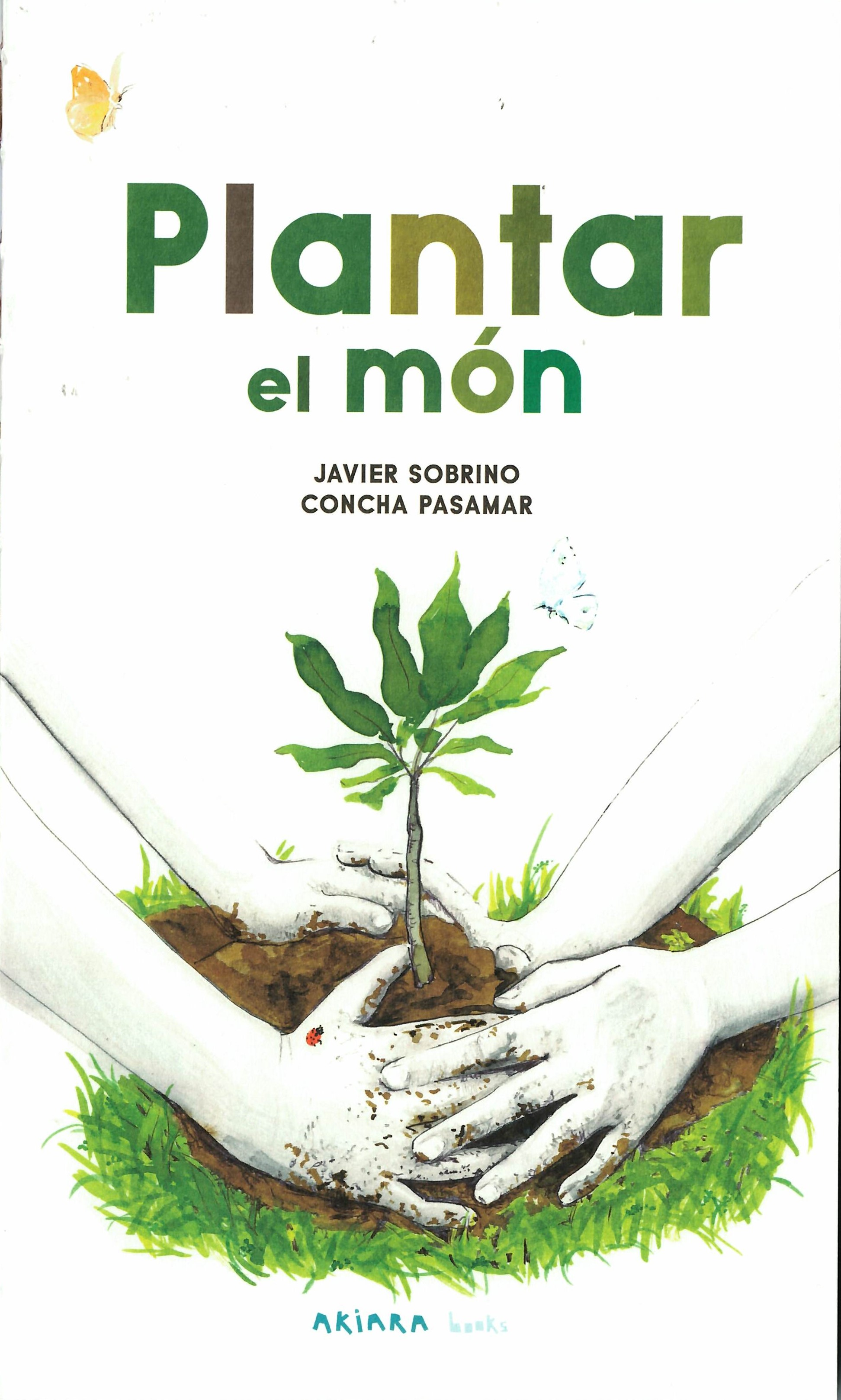 Plantar el món