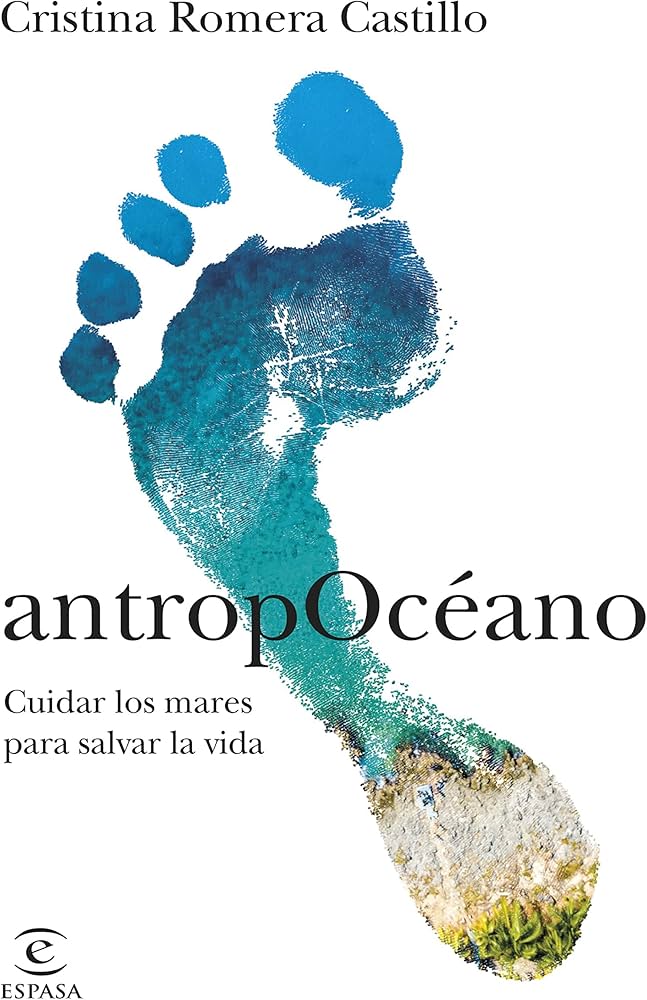 AntropOceano : cuidar los mares para salvar la vida