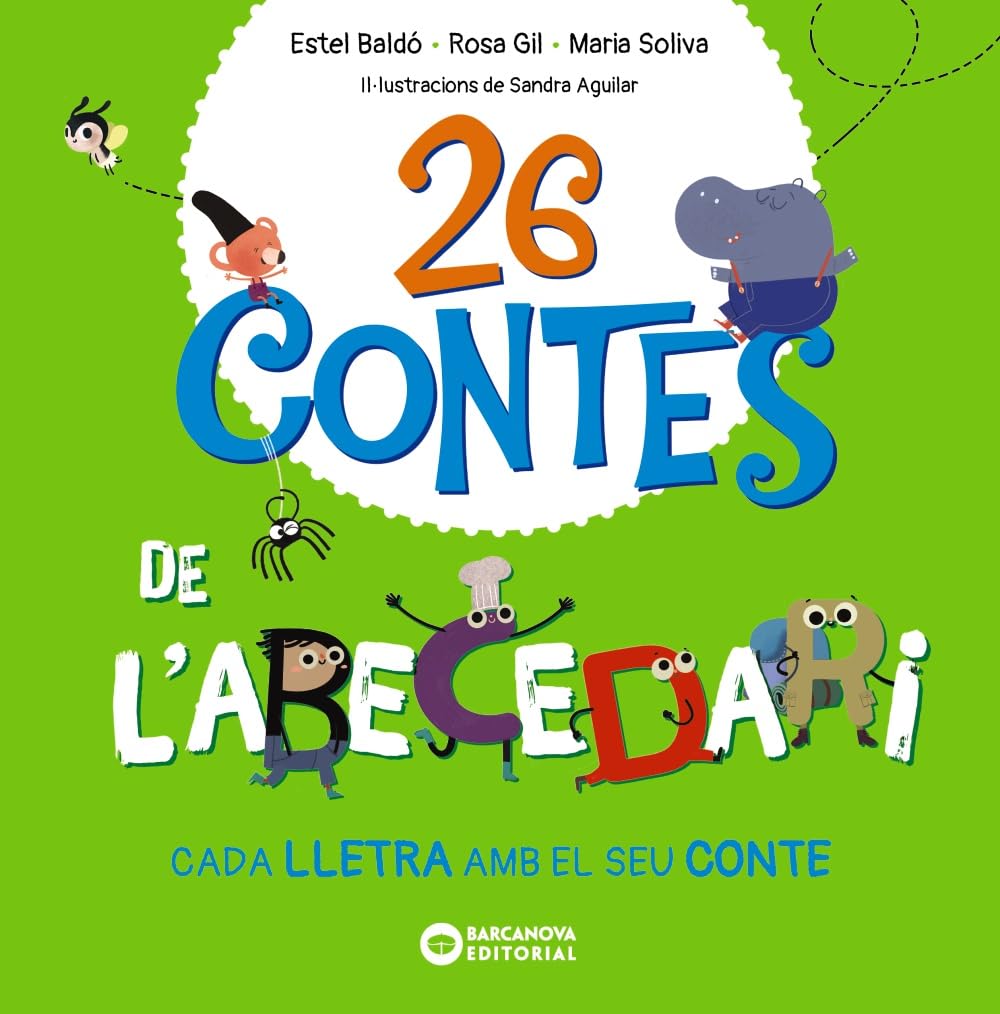 26 contes de l'abecedari : cada lletra amb el seu conte