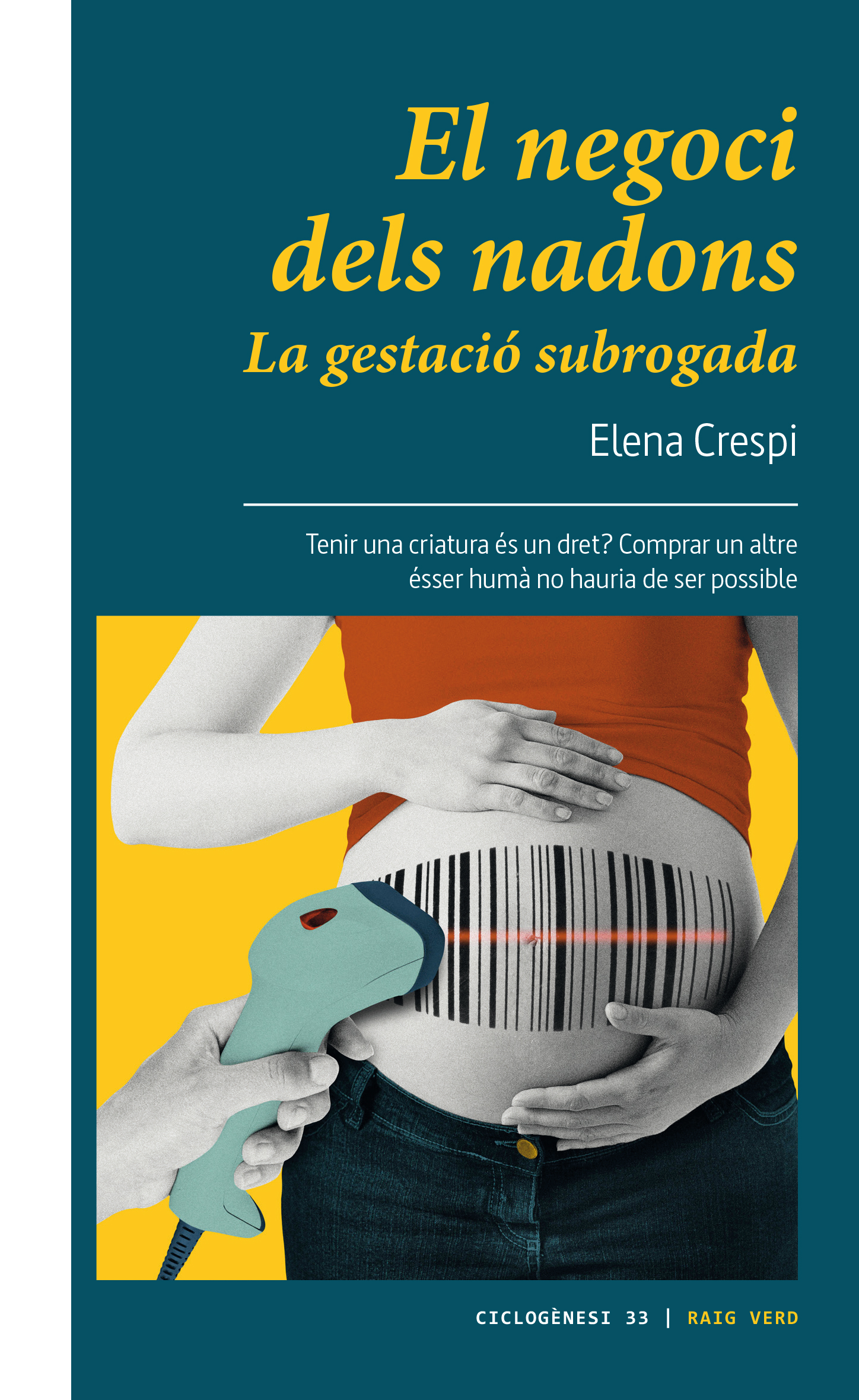 El negoci dels nadons: la gestació subrogada