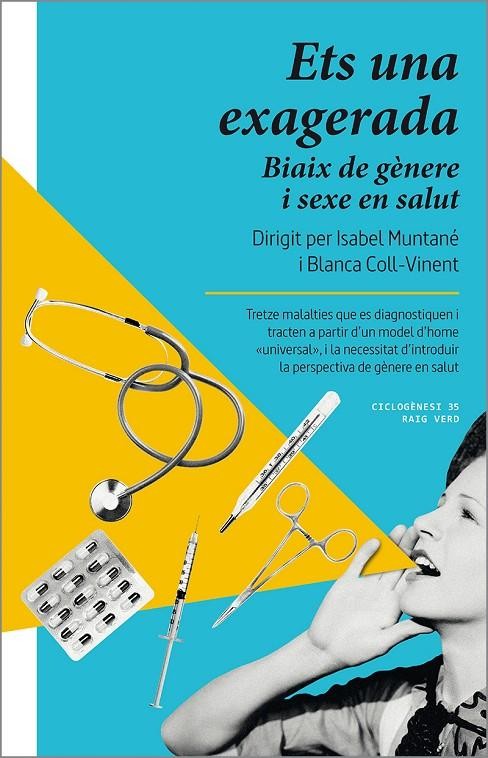 Ets una exagerada: biaix de gènere i sexe en salut