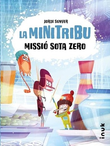 La Minitribu - Missió sota zero