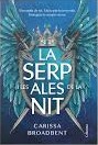 La serp i les ales de la nit