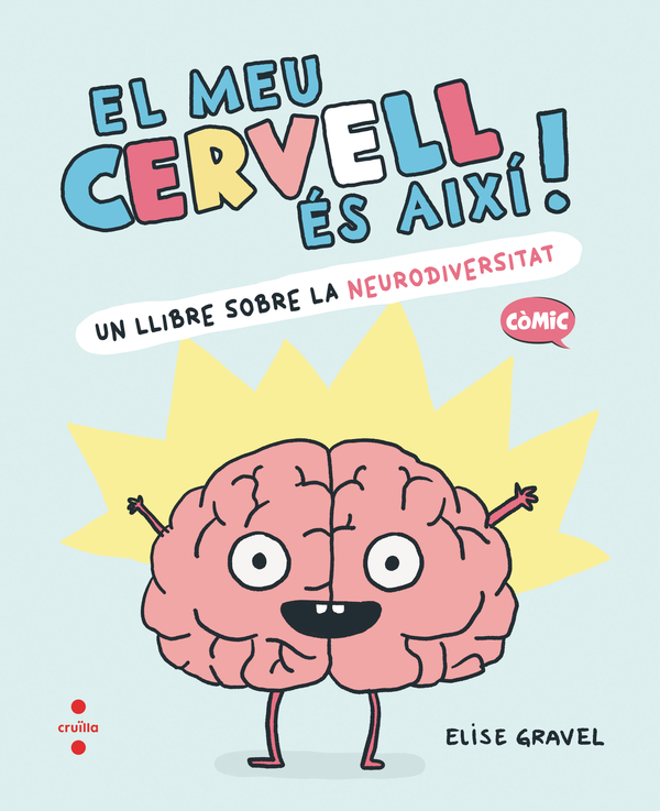 El meu cervell és així! - Un llibre sobre la neurodiversitat