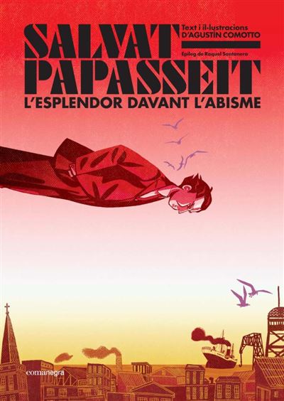 Salvat Papasseit : l'esplendor davant l'abisme