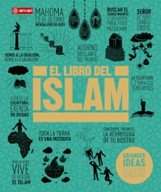 	El Libro del Islam : grandes ideas explicaciones sencillas