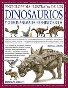 	Enciclopedia ilustrada de los dinosaurios y otros animales prehistóricos