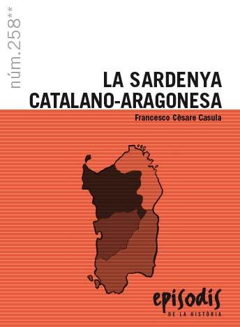 La Sardenya catalano-aragonesa : perfil històric